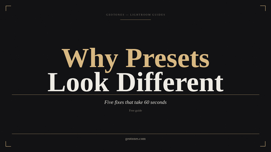 GeoTones guide: why Lightroom presets look different on every photo