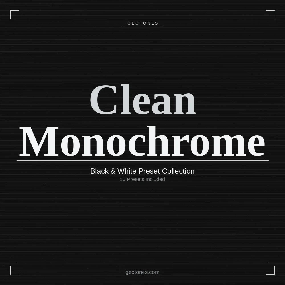 B&W Clean Monochrome